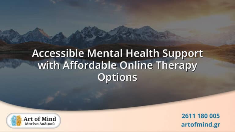 in-person and Online Psychotherapy in Greece 35 Accessible mental health support with affordable online therapy options, provided by Art of Mind - Center for Psychotherapy, offering professional help anytime, anywhere.